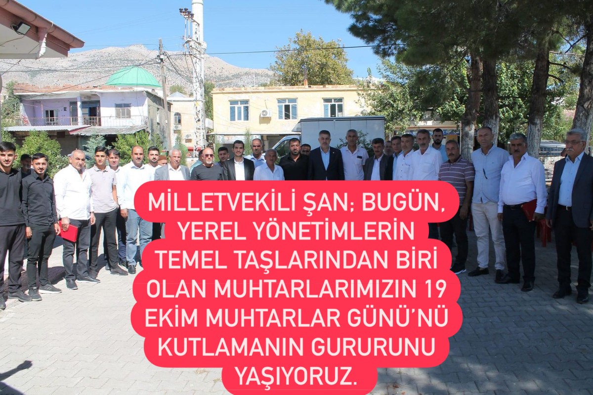 Milletvekili İshak ŞAN Muhtarlar Gününü Kutladı